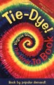 Tie-Dye! The How-To Book